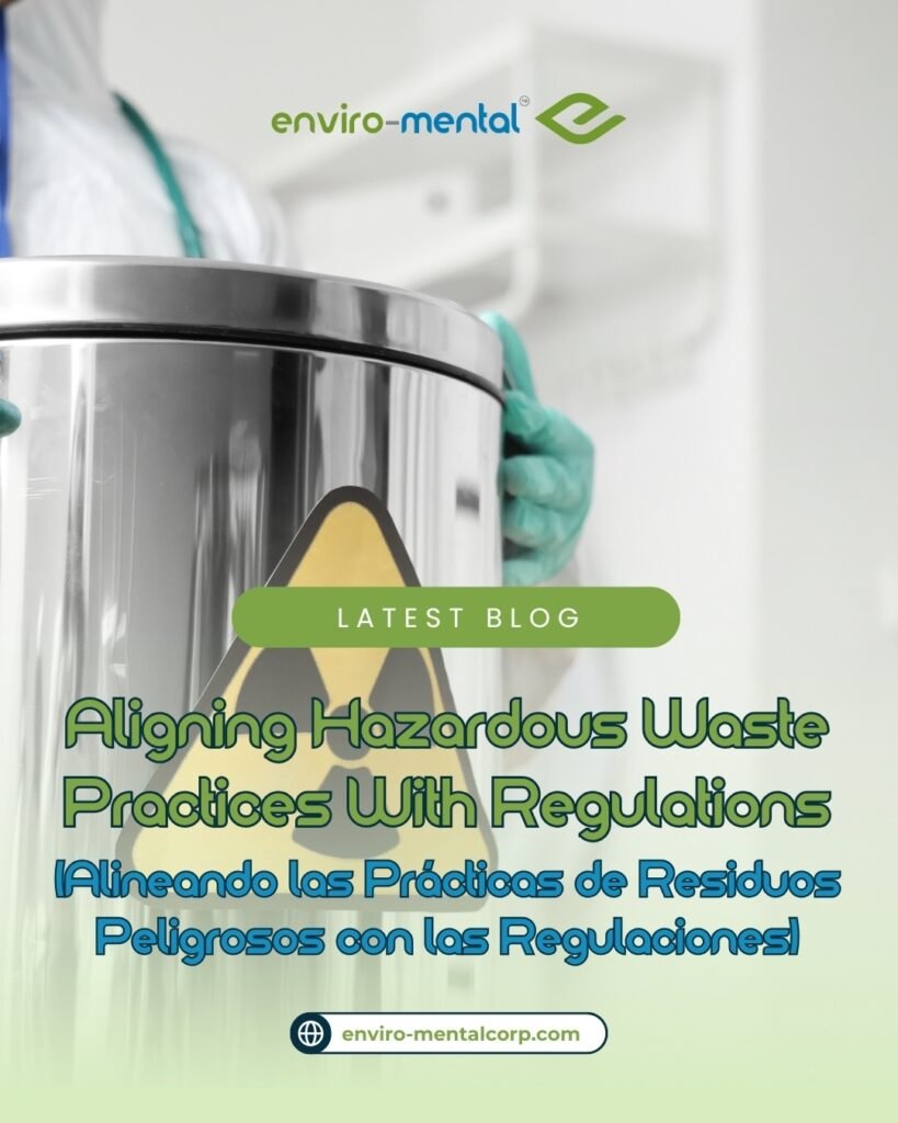 Aligning hazardous waste practices with regulations
