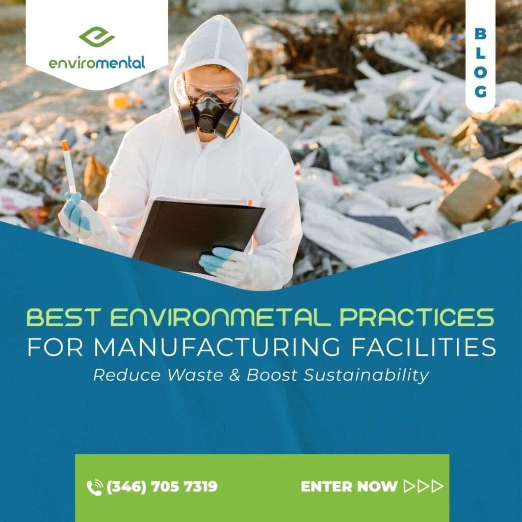 Best environmental practices for manufacturing facilities