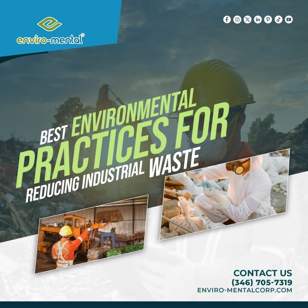 Best environmental practices for reducing industrial waste