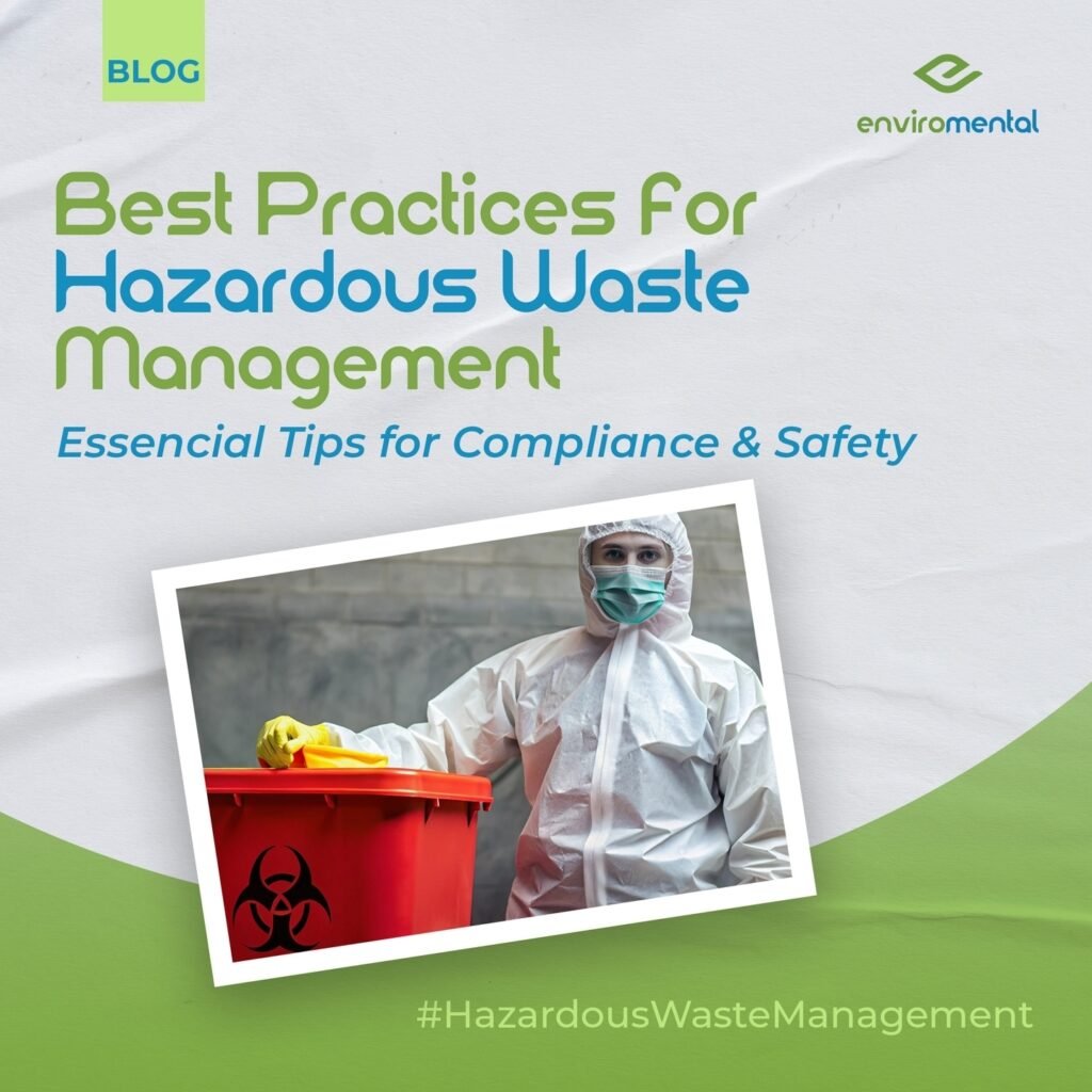 Best practices for hazardous waste management in Texas