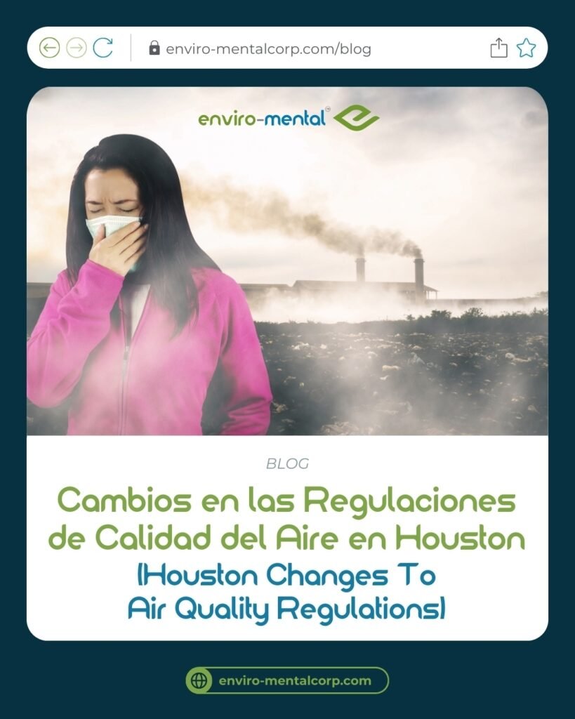 Cambios en las regulaciones de calidad del aire en Houston
