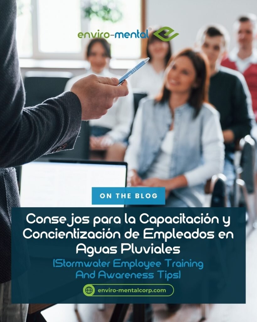 Consejos para la capacitación y concientización de empleados en aguas pluviales