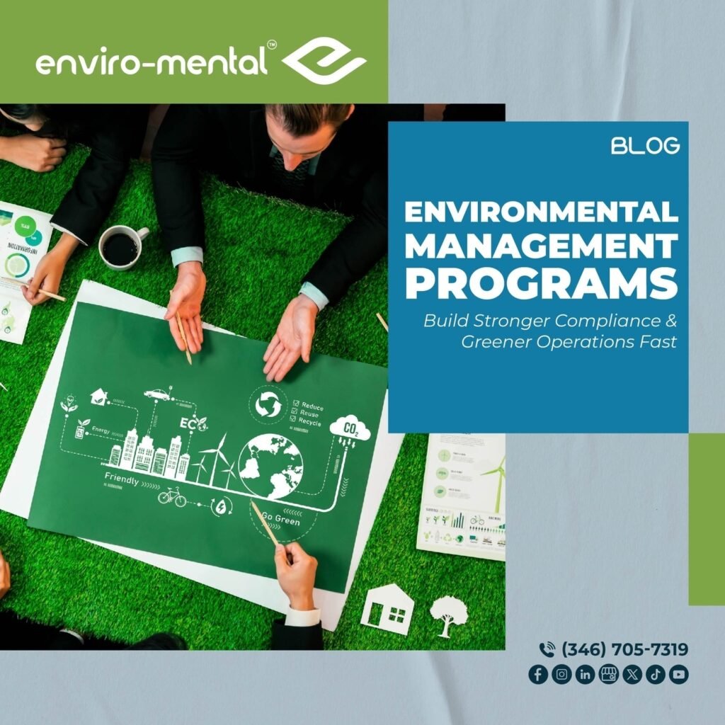 Creating effective environmental management programs