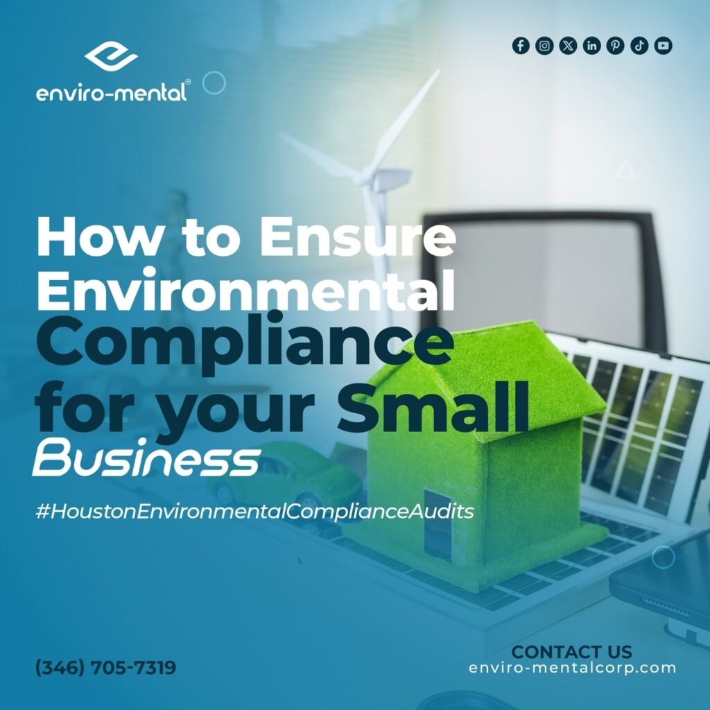 How to ensure environmental compliance for your small business