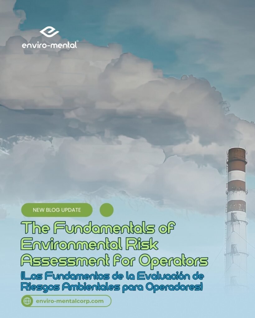 Los fundamentos de la evaluación de riesgos ambientales para operadores