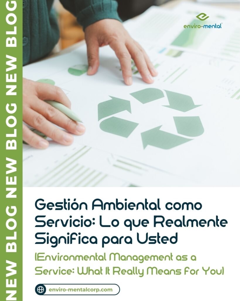 Gestión ambiental como servicio: Lo que realmente significa para usted
