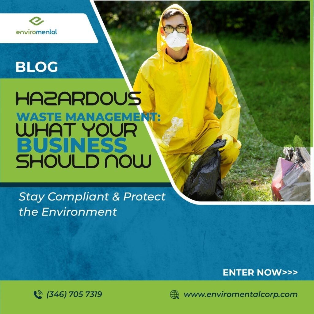 Hazardous waste management: What your business should know