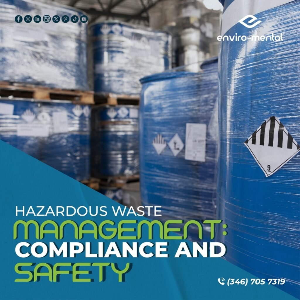 Hazardous waste management: Compliance and safety