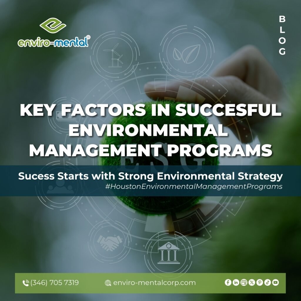 Key factors in successful environmental management programs
