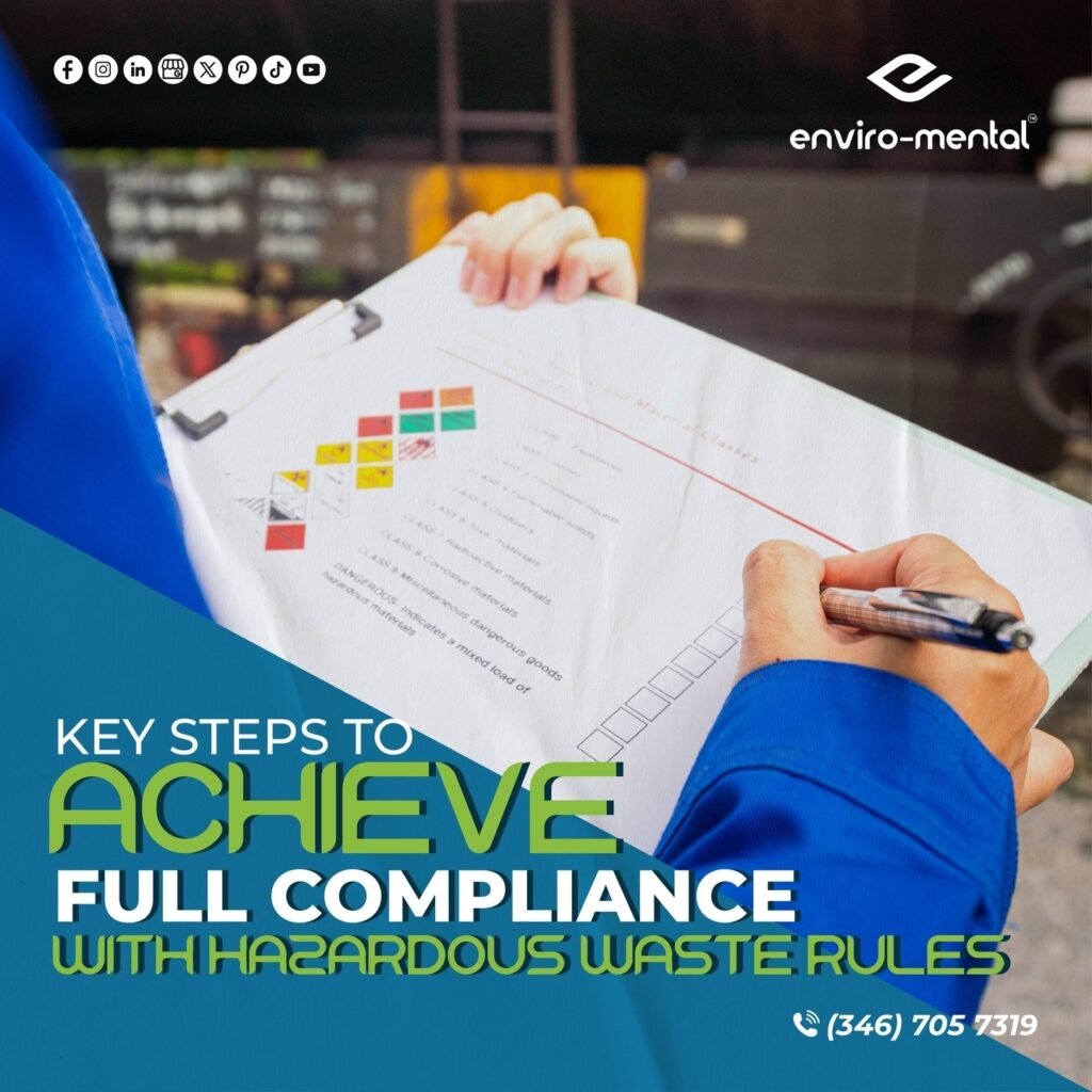 Key steps to achieve full compliance with hazardous waste rules