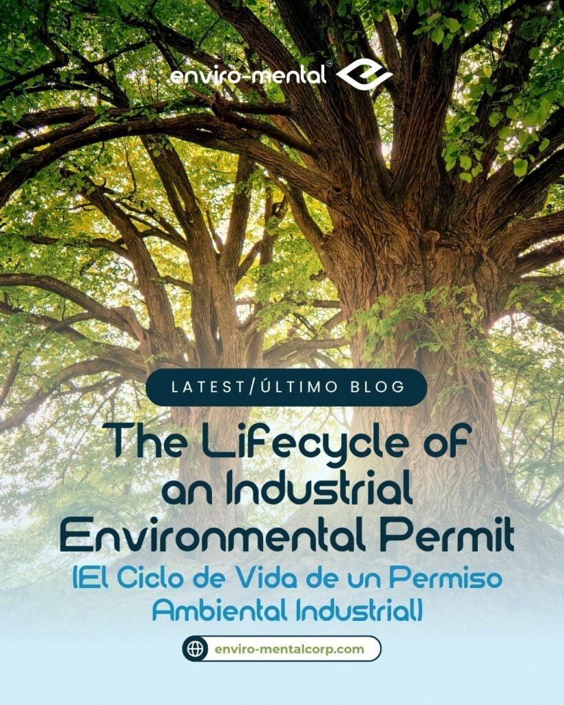 El ciclo de vida de un permiso ambiental industrial