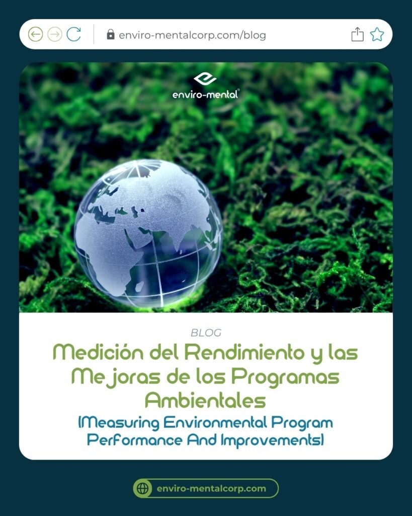 Medición del rendimiento y las mejoras de los programas ambientales
