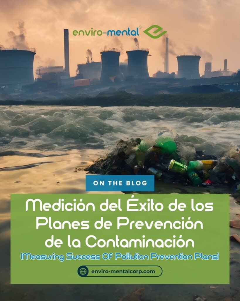 Medición del éxito de los planes de prevención de la contaminación