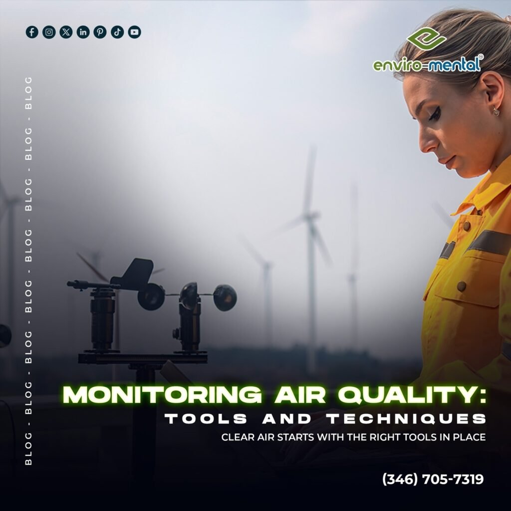 Monitoring air quality: Tools and techniques
