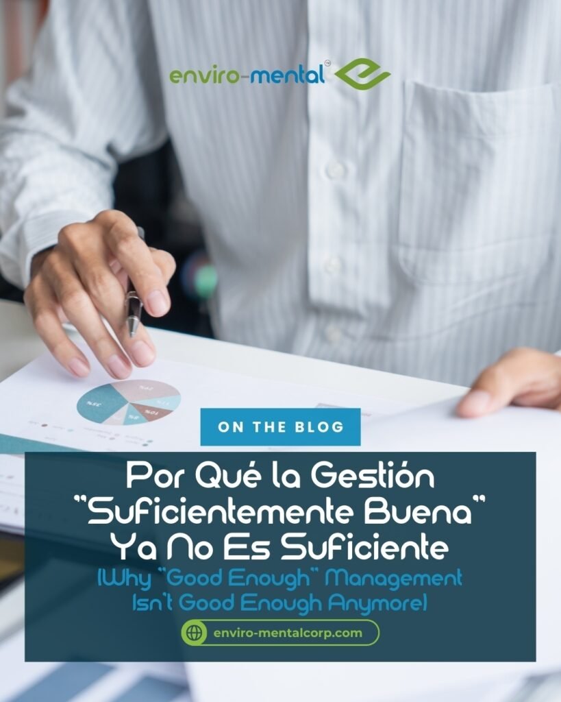 ¿Por qué la gestión "Suficientemente buena" ya no es suficiente?