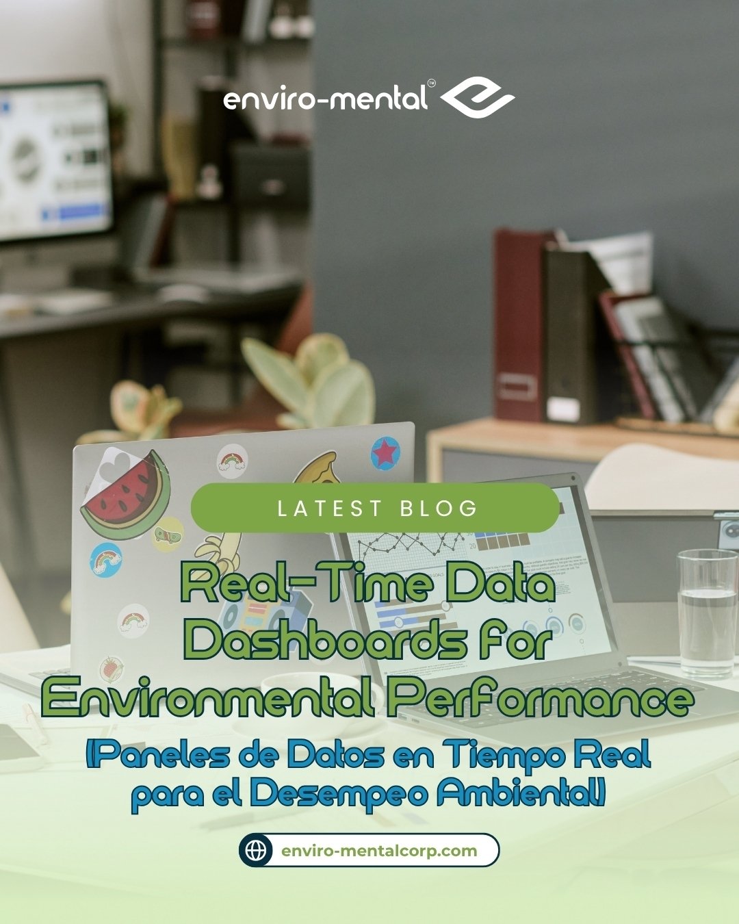 Paneles de datos en tiempo real para el desempeño ambiental