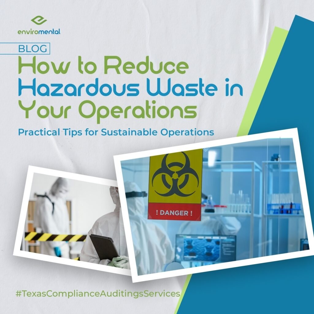 How to reduce hazardous waste in your operations