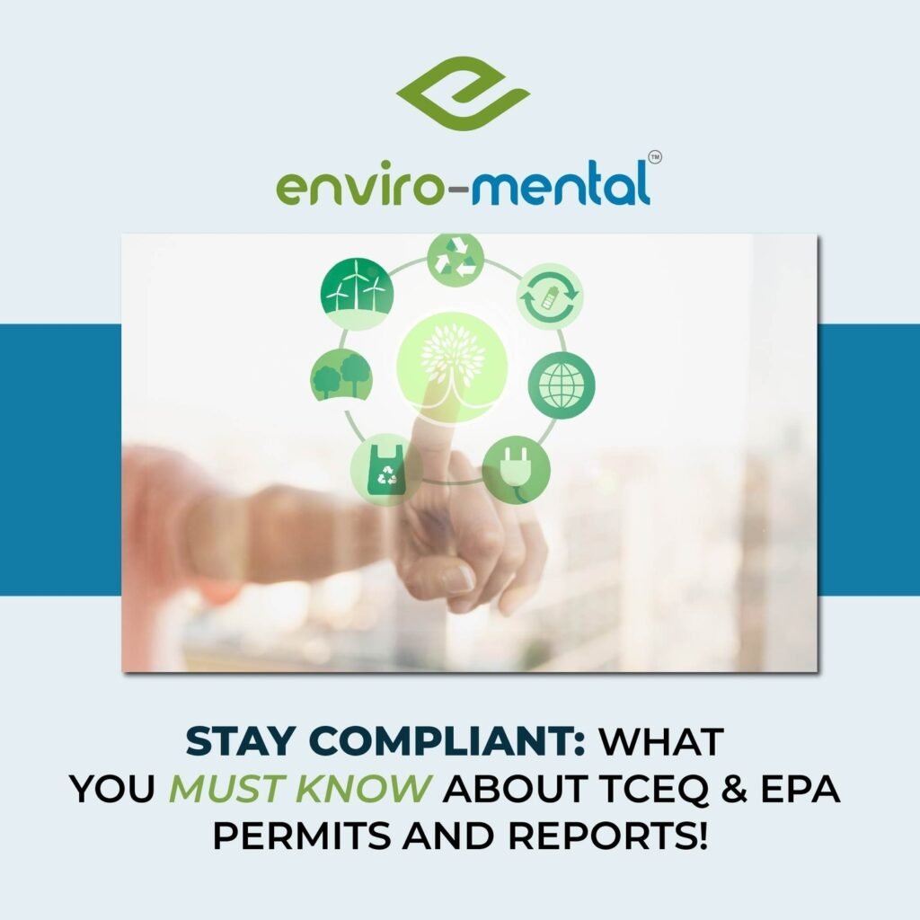 TCEQ and EPA compliance: Your complete guide to permitting, reporting, and staying in compliance